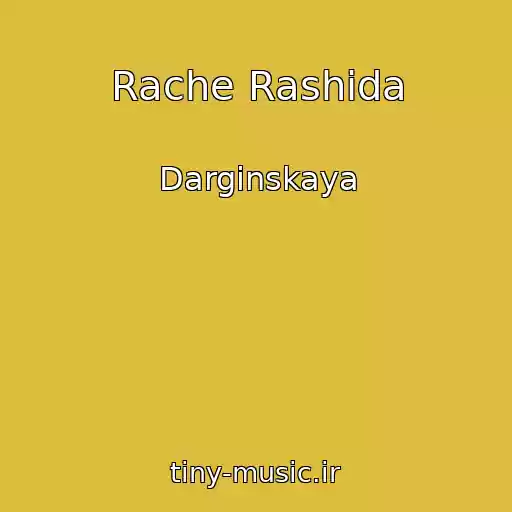 کاور آهنگ Rache Rashida از Darginskaya