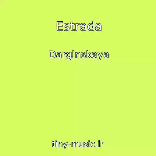 کاور آهنگ Estrada از Darginskaya