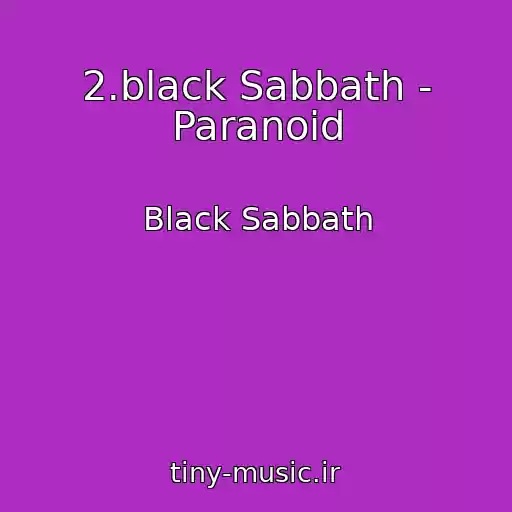 کاور آهنگ 2.black Sabbath - Paranoid از Black Sabbath