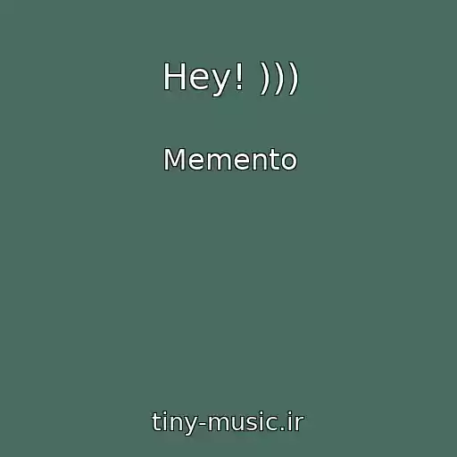 کاور آهنگ Hey! ))) از Memento