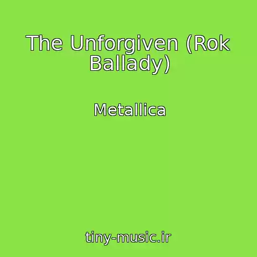 کاور آهنگ The Unforgiven (Rok Ballady) از Metallica