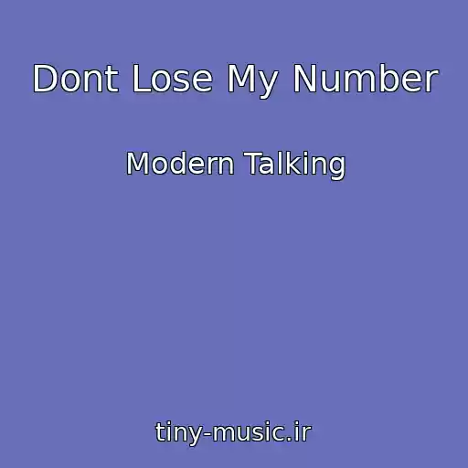 کاور آهنگ Dont Lose My Number از Modern Talking