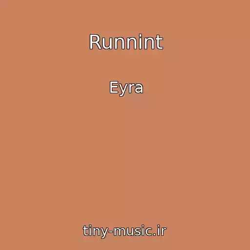 کاور آهنگ Runnint از Eyra