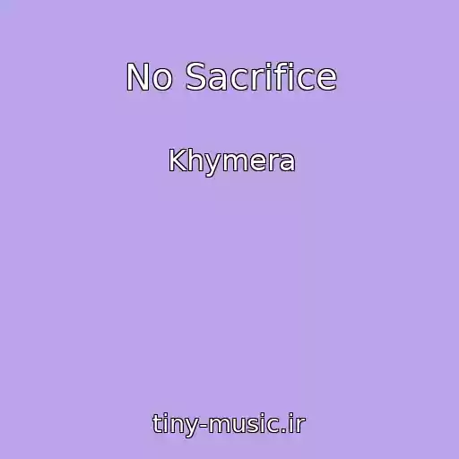 کاور آهنگ No Sacrifice از Khymera