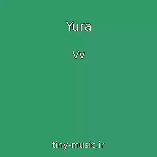 کاور آهنگ Yura از Vv