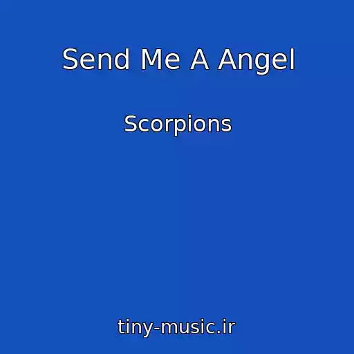 کاور آهنگ Send Me A Angel از Scorpions