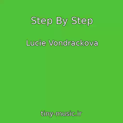 کاور آهنگ Step By Step از Lucie Vondrackova