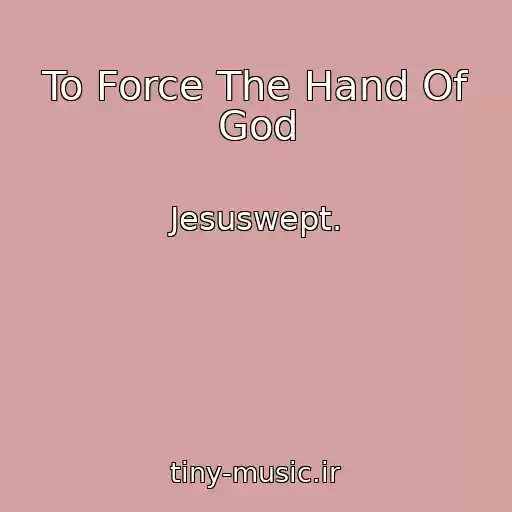 کاور آهنگ To Force The Hand Of God از Jesuswept.