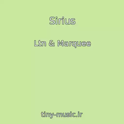 کاور آهنگ Sirius از Ltn & Marquee