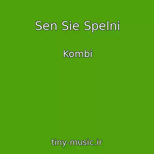 کاور آهنگ Sen Sie Spelni از Kombi