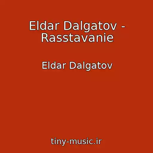 کاور آهنگ Eldar Dalgatov - Rasstavanie از Eldar Dalgatov