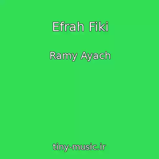کاور آهنگ Efrah Fiki از Ramy Ayach