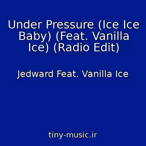 کاور آهنگ Under Pressure (Ice Ice Baby) (Feat. Vanilla Ice) (Radio Edit) از Jedward Feat. Vanilla Ice
