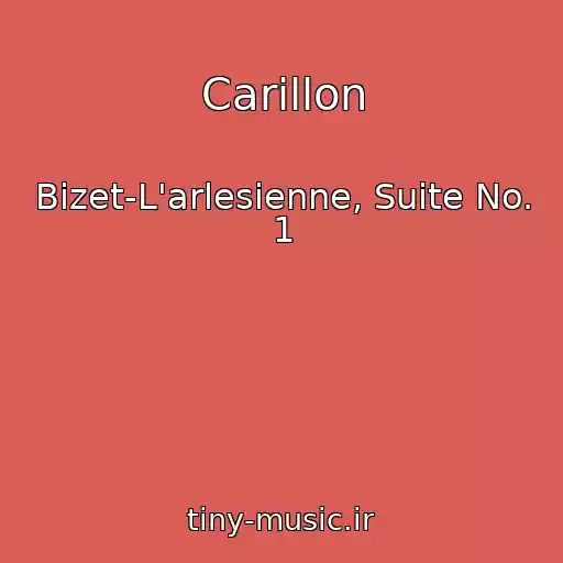 کاور آهنگ Carillon از Bizet-L'arlesienne, Suite No. 1