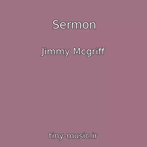 کاور آهنگ Sermon از Jimmy Mcgriff