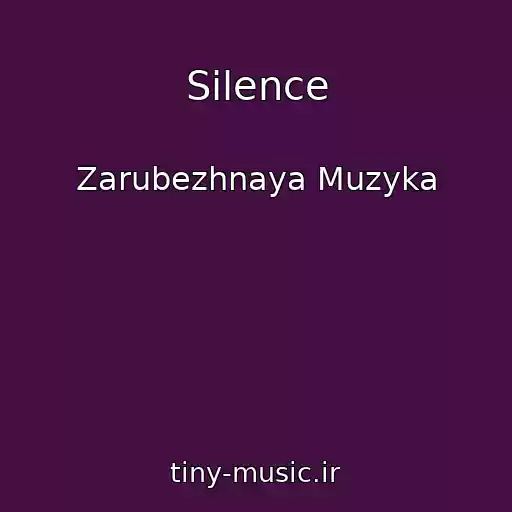 کاور آهنگ Silence از Zarubezhnaya Muzyka