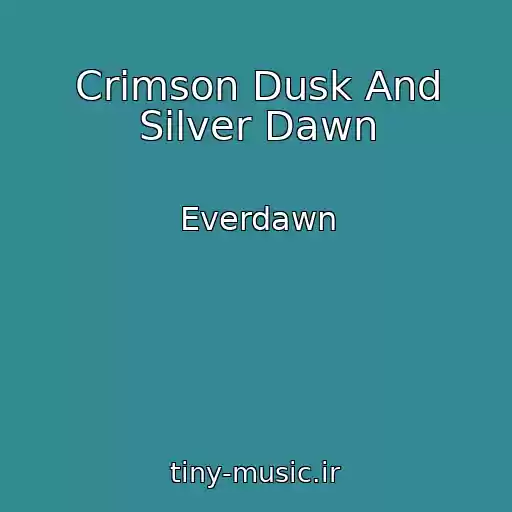 کاور آهنگ Crimson Dusk And Silver Dawn از Everdawn