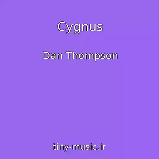کاور آهنگ Cygnus از Dan Thompson