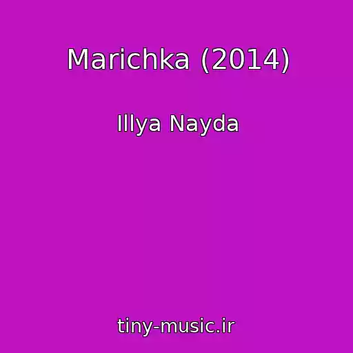 کاور آهنگ Marіchka (2014) از Іllya Nayda