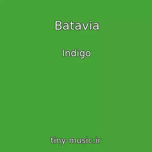 کاور آهنگ Batavia از Indigo