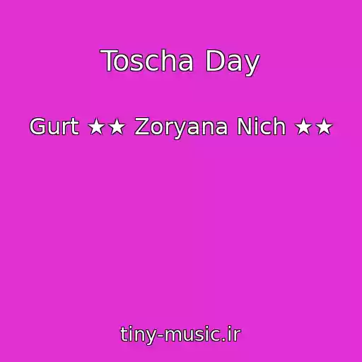کاور آهنگ Toscha Day از Gurt ★★ Zoryana Nіch ★★