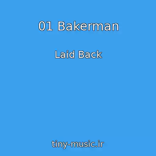 کاور آهنگ 01 Bakerman از Laid Back