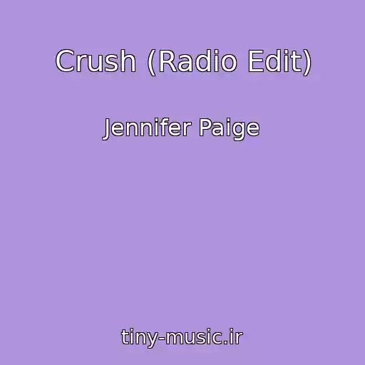 کاور آهنگ Crush (Radio Edit) از Jennifer Paige