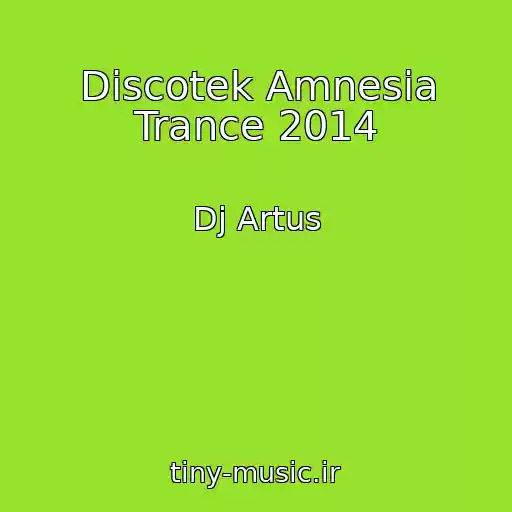 کاور آهنگ Discotek Amnesia Trance 2014 از Dj Artus