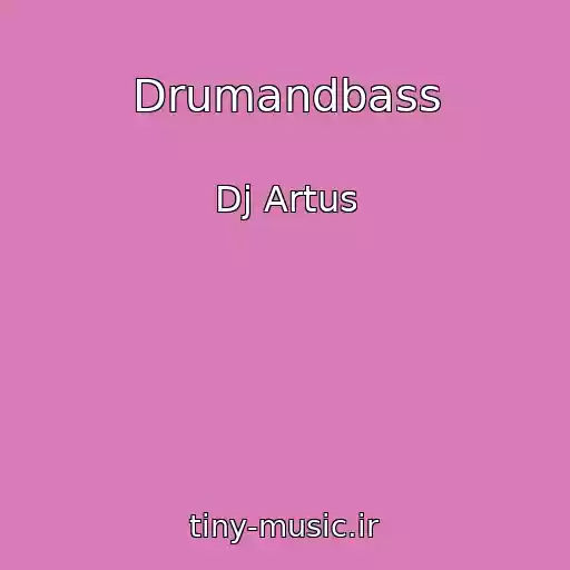 کاور آهنگ Drumandbass از Dj Artus