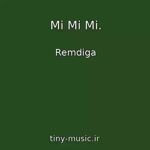 کاور آهنگ Mi Mi Mi. از Remdiga