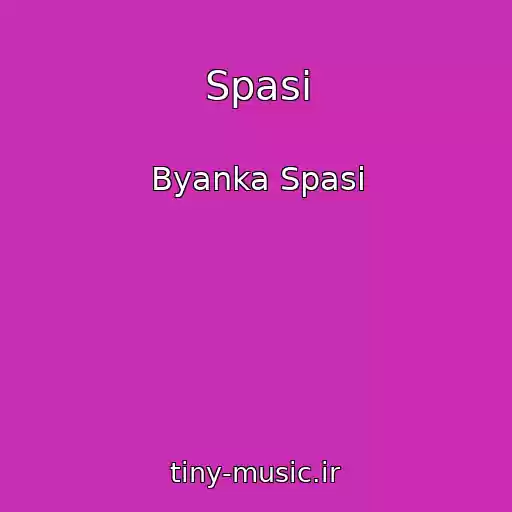 کاور آهنگ Spasi از Byanka Spasi
