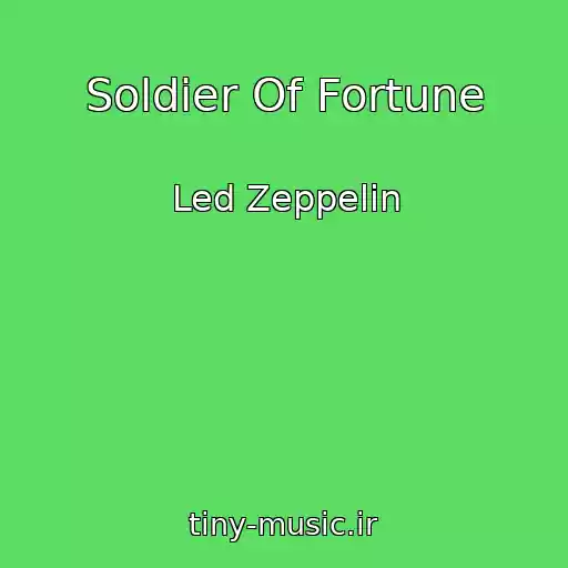 کاور آهنگ Soldier Of Fortune از Led Zeppelin