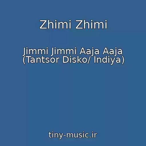 کاور آهنگ Zhimi Zhimi از Jimmi Jimmi Aaja Aaja (Tantsor Disko/ Indiya)