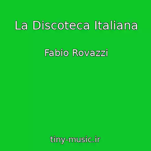 کاور آهنگ La Discoteca Italiana از Fabio Rovazzi