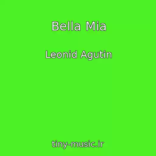 کاور آهنگ Bella Mia از Leonid Agutin