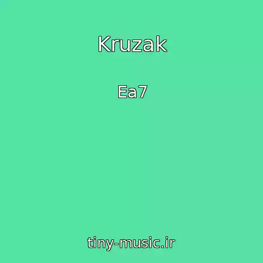کاور آهنگ Kruzak از Ea7