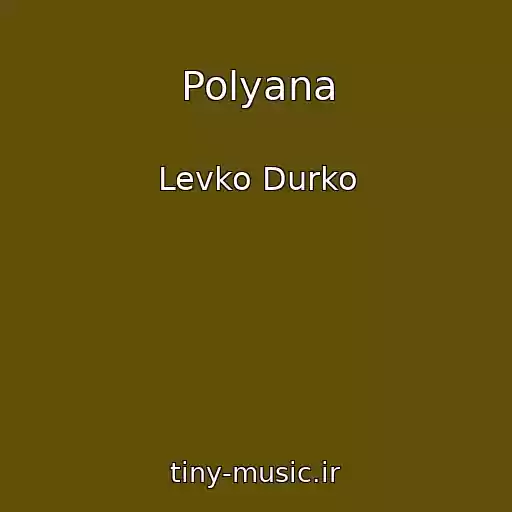 کاور آهنگ Polyana از Levko Durko