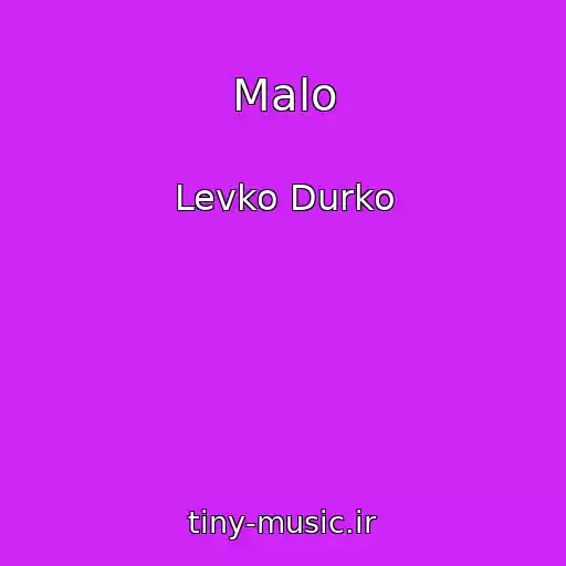 کاور آهنگ Malo از Levko Durko