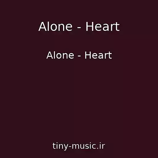 کاور آهنگ Alone - Heart از Alone - Heart