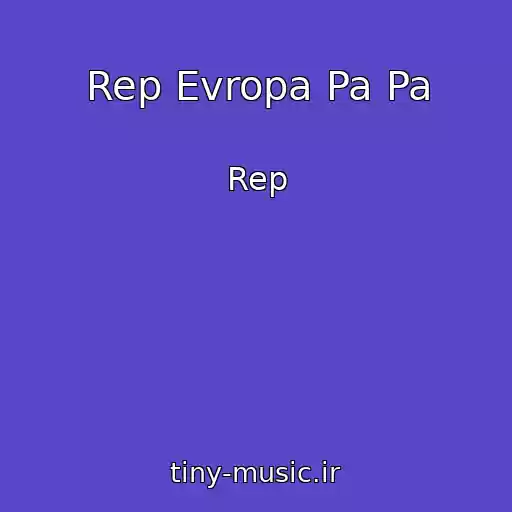 کاور آهنگ Rep Evropa Pa Pa از Rep