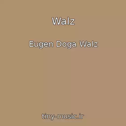 کاور آهنگ Walz از Eugen Doga Walz