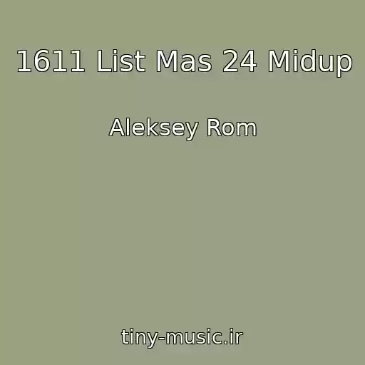 کاور آهنگ 1611 List Mas 24 Midup از Aleksey Rom