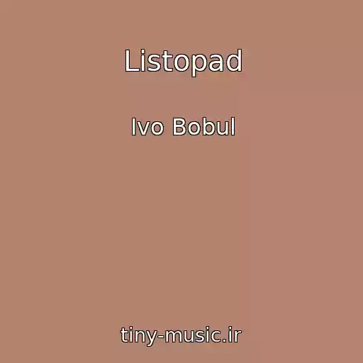 کاور آهنگ Listopad از Іvo Bobul