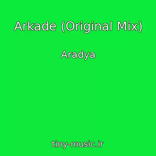 کاور آهنگ Arkade (Original Mix) از Aradya