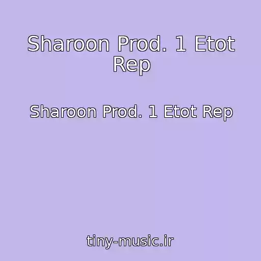کاور آهنگ Sharoon Prod. 1 Etot Rep از Sharoon Prod. 1 Etot Rep