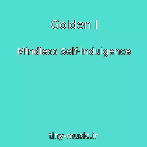 کاور آهنگ Golden I از Mindless Self-Indulgence