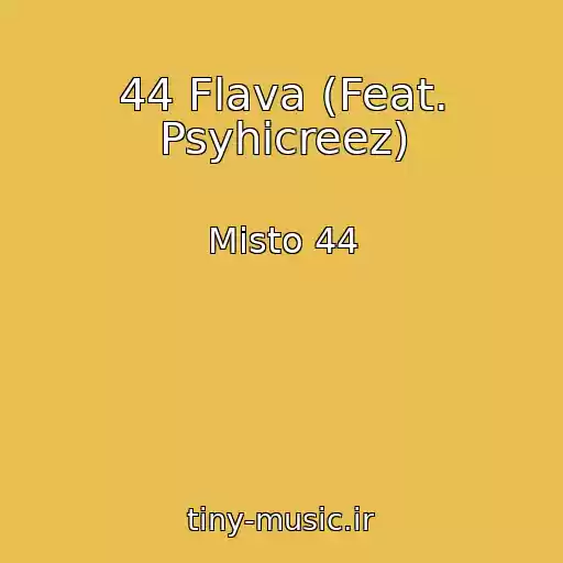 کاور آهنگ 44 Flava (Feat. Psyhicreez) از Mіsto 44