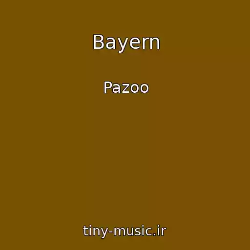 کاور آهنگ Bayern از Pazoo