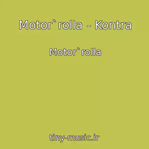 کاور آهنگ Motor`rolla - Kontra از Motor`rolla