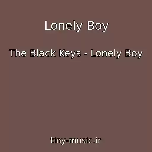 کاور آهنگ Lonely Boy از The Black Keys - Lonely Boy